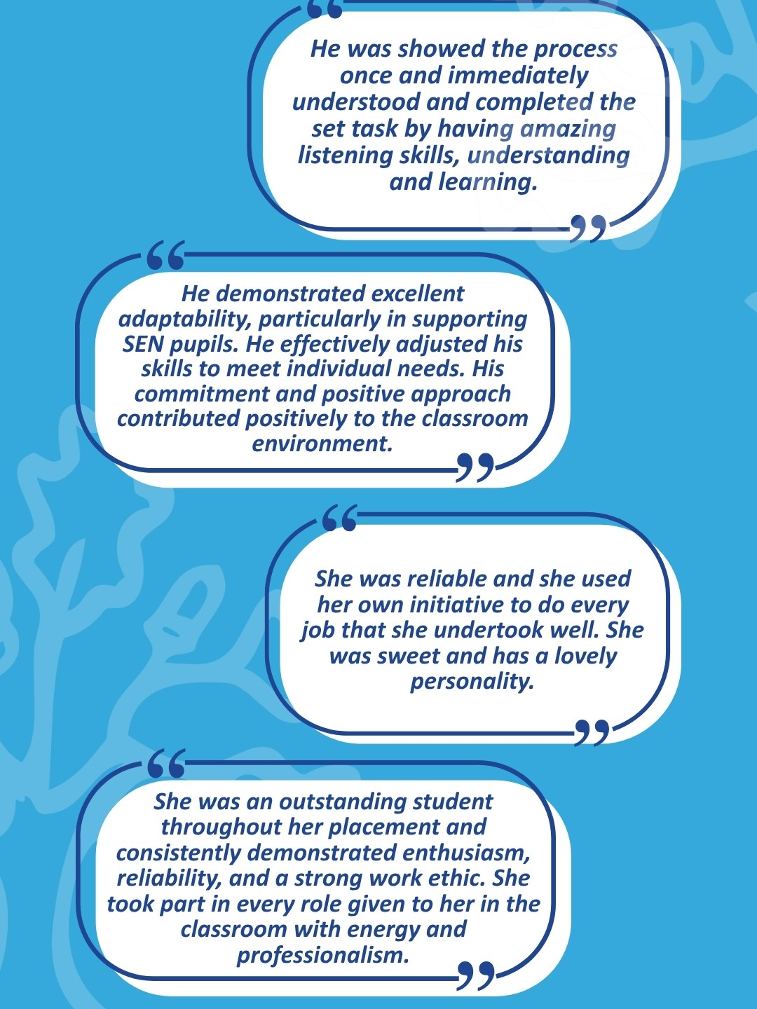 Positive feedback from employers